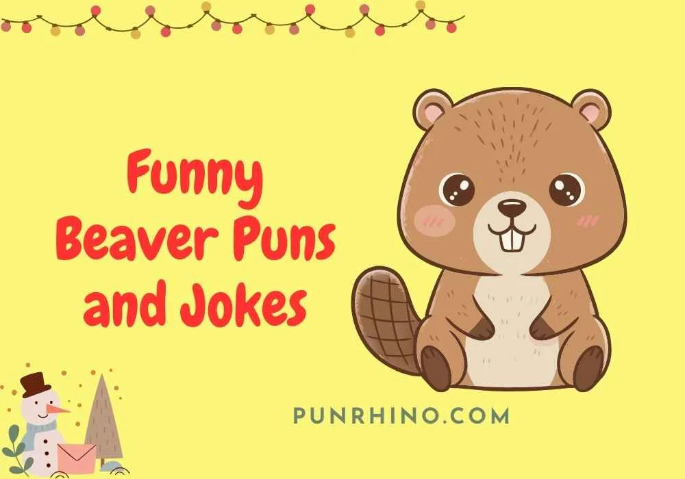 Funny Beaver Puns and Jokes