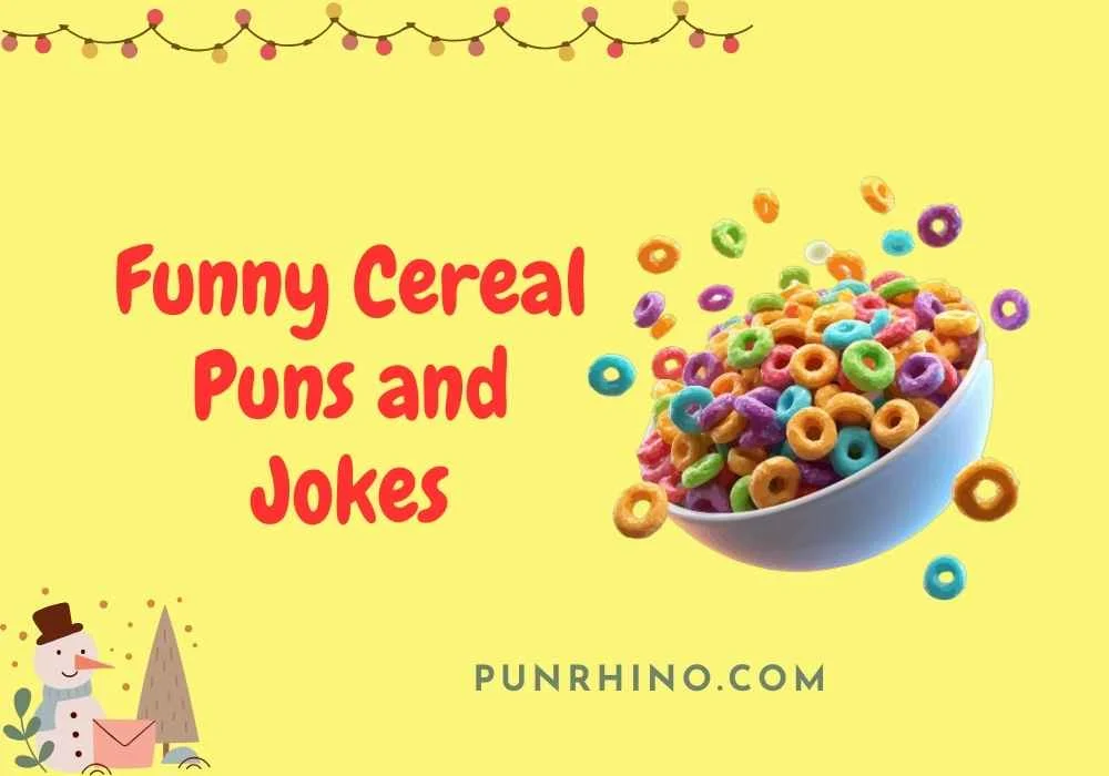 Funny Cereal Puns and Jokes