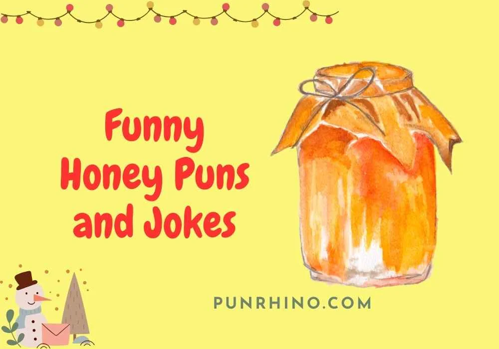 Funny Honey Puns and Jokes