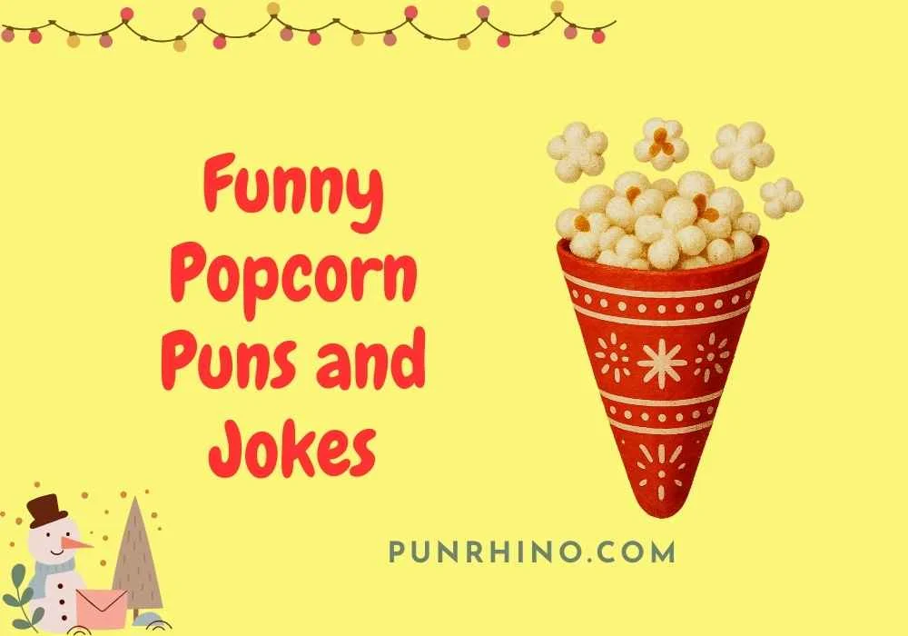 Funny Popcorn Puns and Jokes