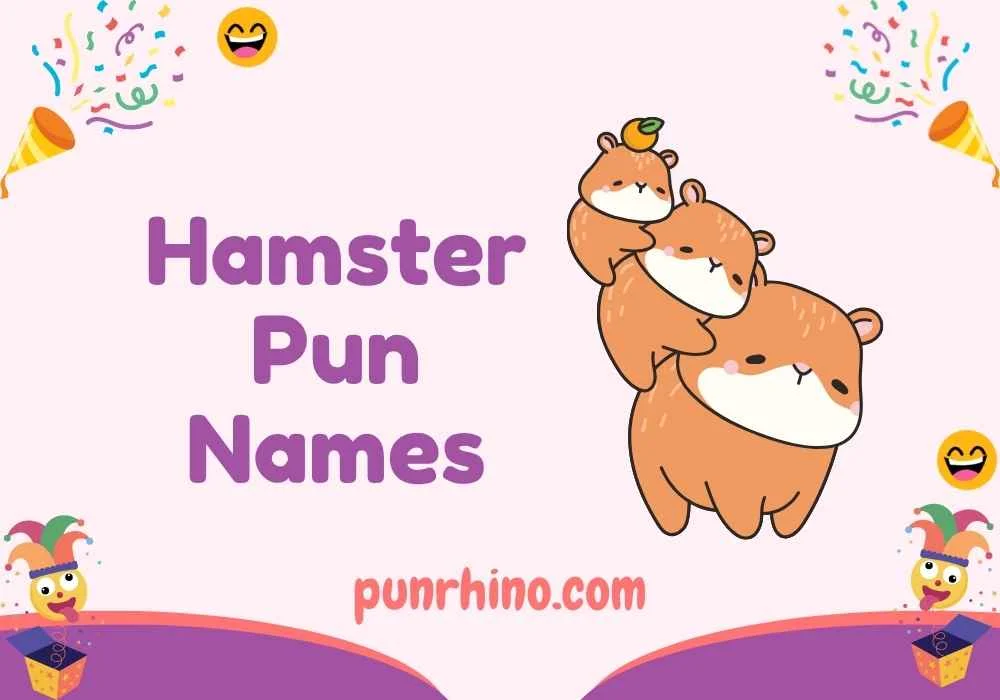 Hamster Pun Names