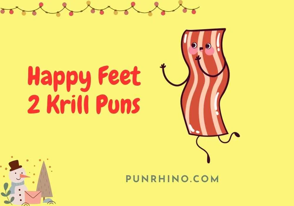 Happy Feet 2 Krill Puns