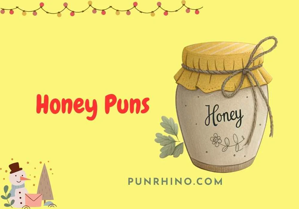 Honey Puns