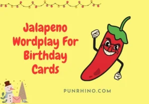 Jalapeno Wordplay For Birthday Cards