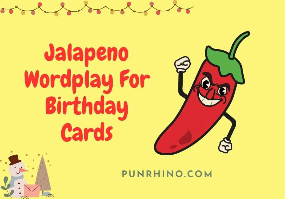 Jalapeno Wordplay For Birthday Cards