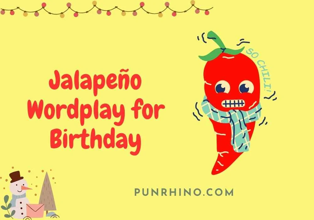 Jalapeño Wordplay for Birthday