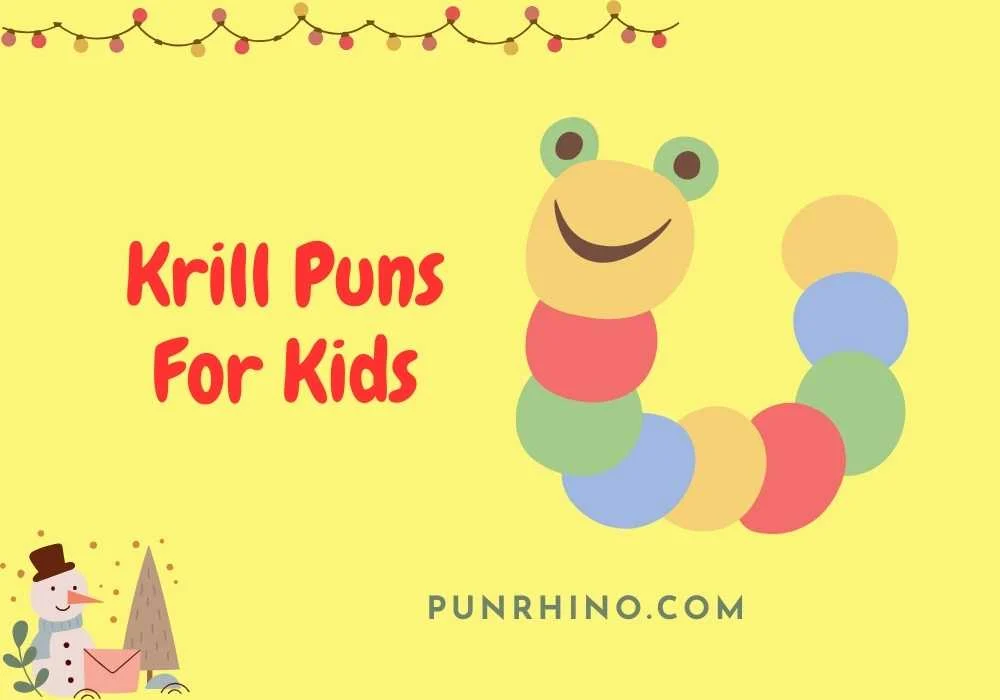 Krill Puns For Kids