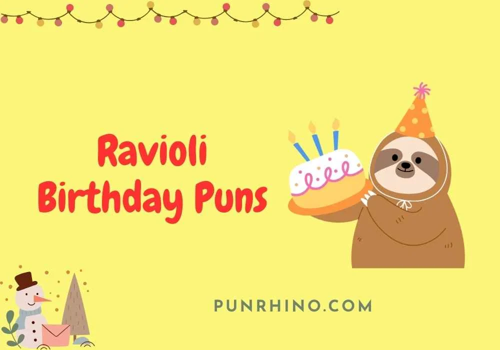 Ravioli Birthday Puns