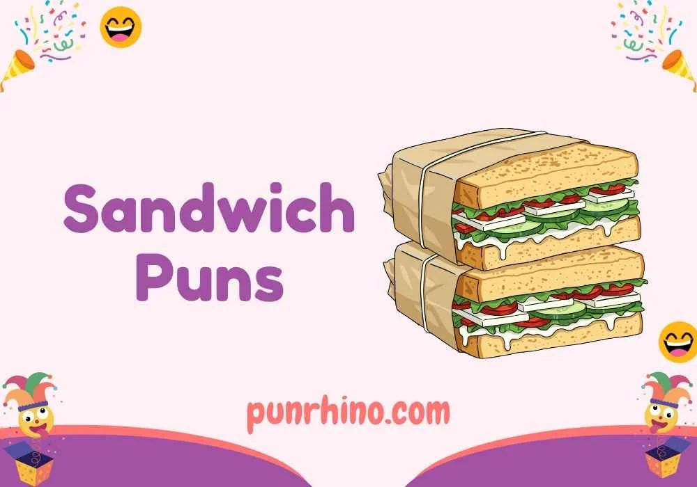 Sandwich Puns