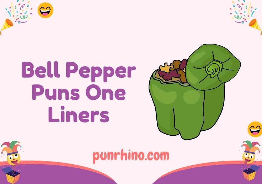 Bell Pepper Puns One Liners