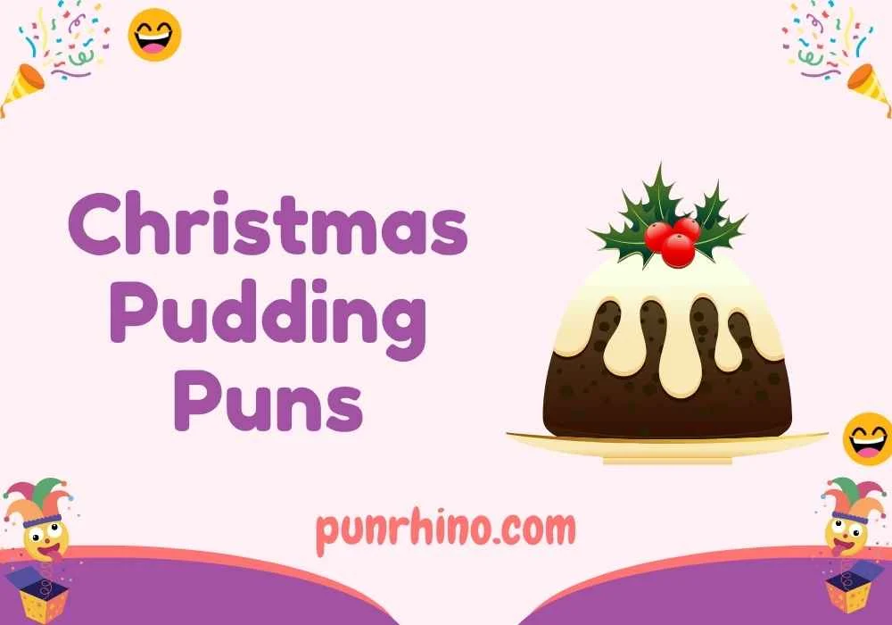 Christmas Pudding Puns