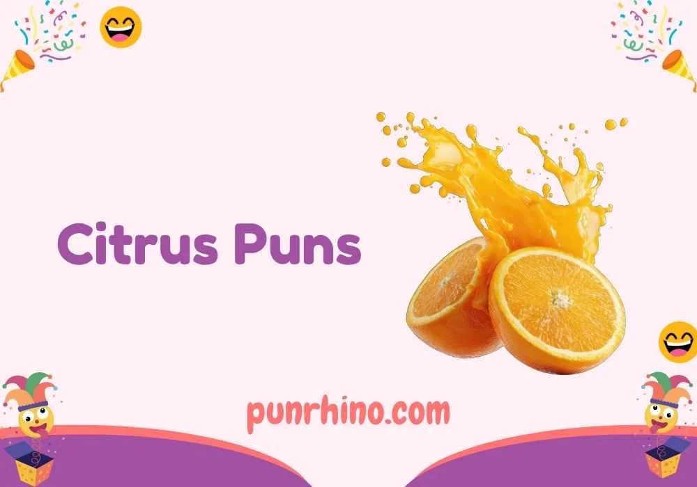 Citrus Puns