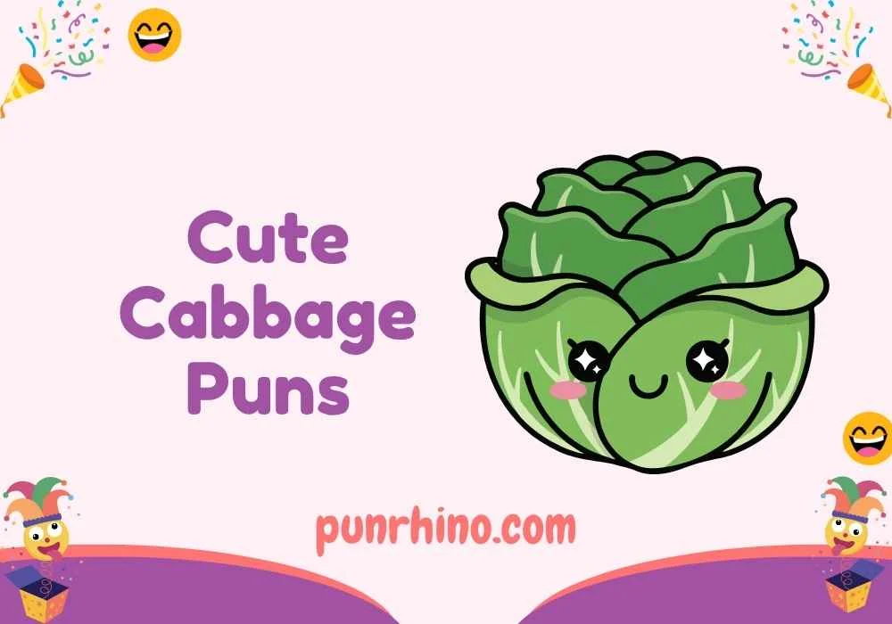 Cute Cabbage Puns