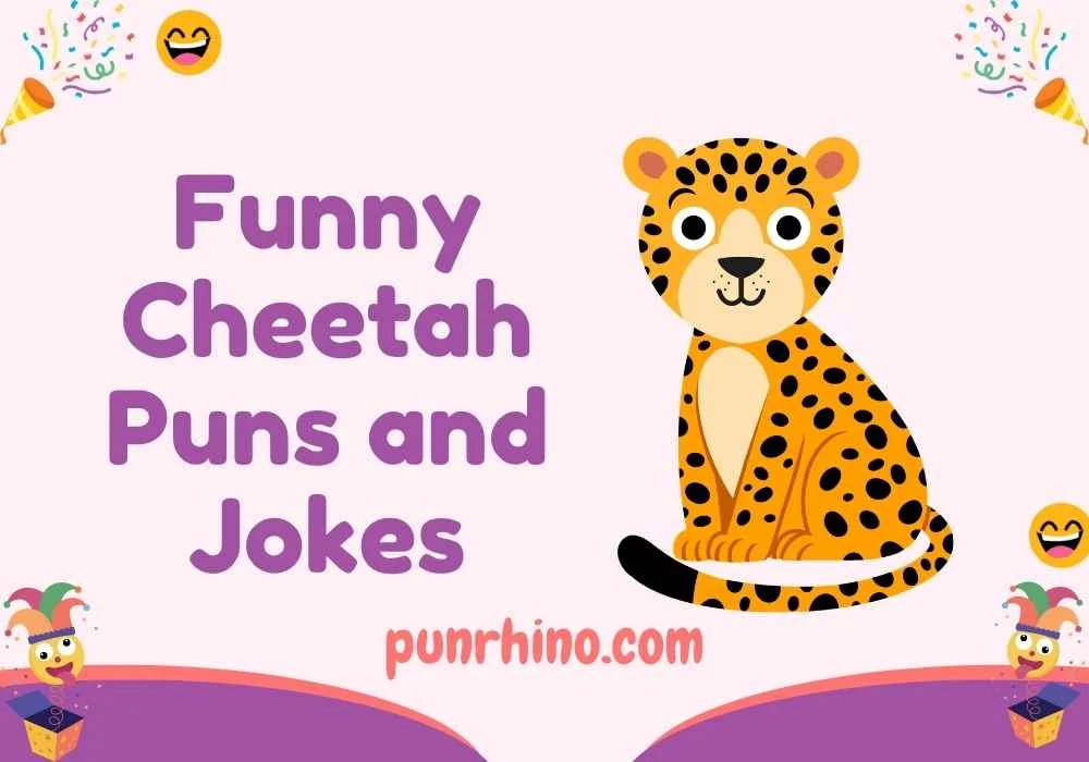 Funny Cheetah Puns and Jokes