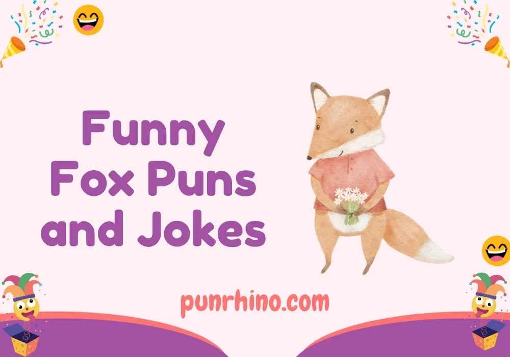 Funny Fox Puns and Jokes