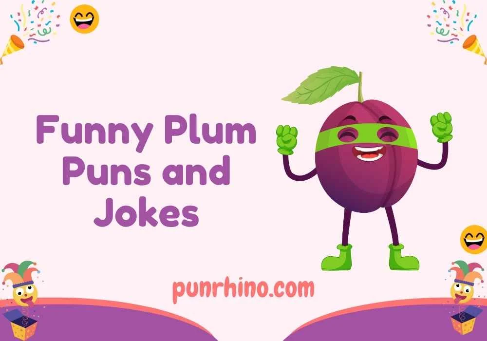 Funny Plum Puns and Jokes