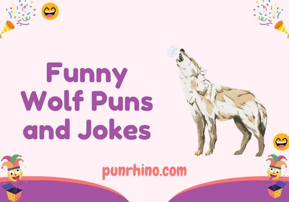 Funny Wolf Puns and Jokes