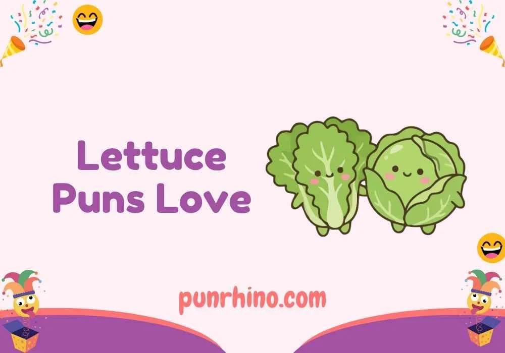 Lettuce Puns Love