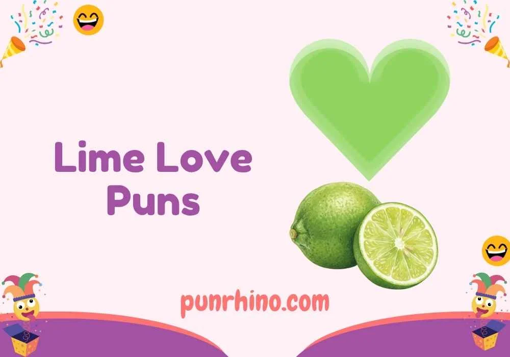 Lime Love Puns