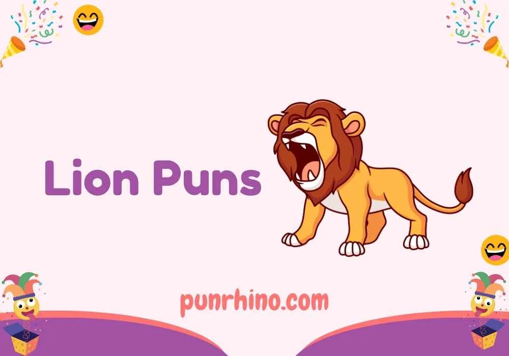 Lion Puns