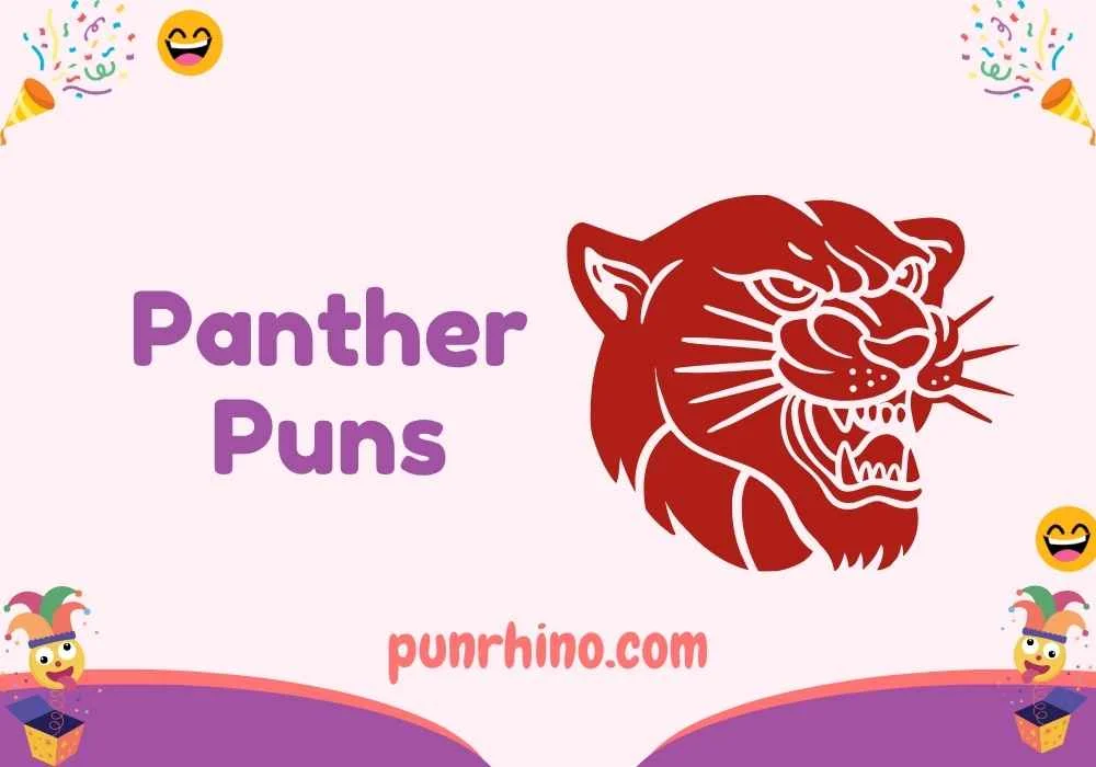 Panther Puns