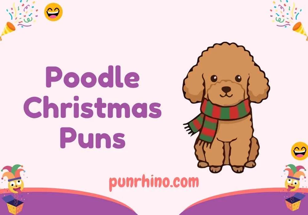 Poodle Christmas Puns