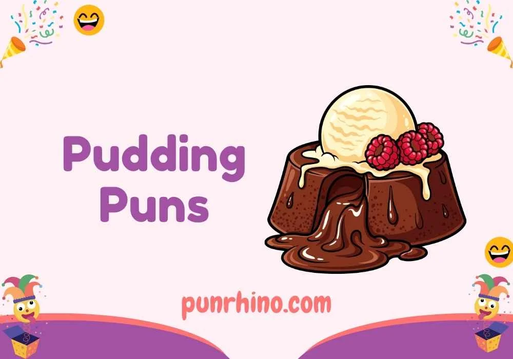 Pudding Puns