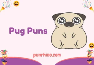 Pug Puns