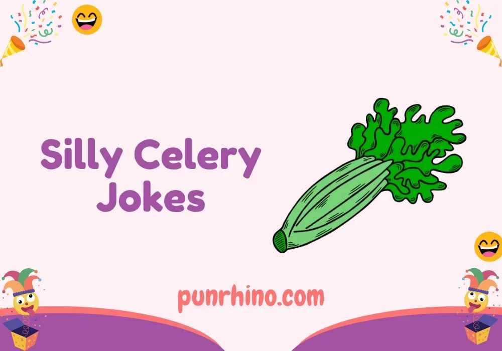 Silly Celery Jokes