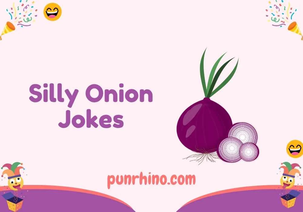 Silly Onion Jokes