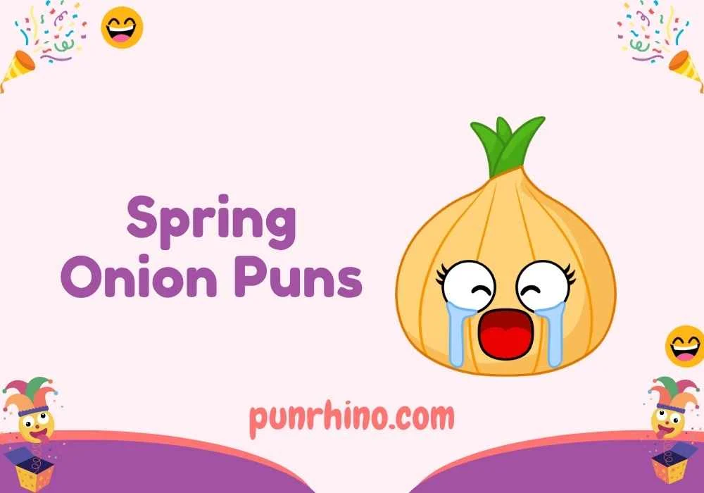 Spring Onion Puns
