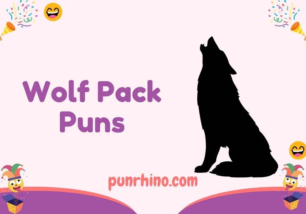 Wolf Pack Puns
