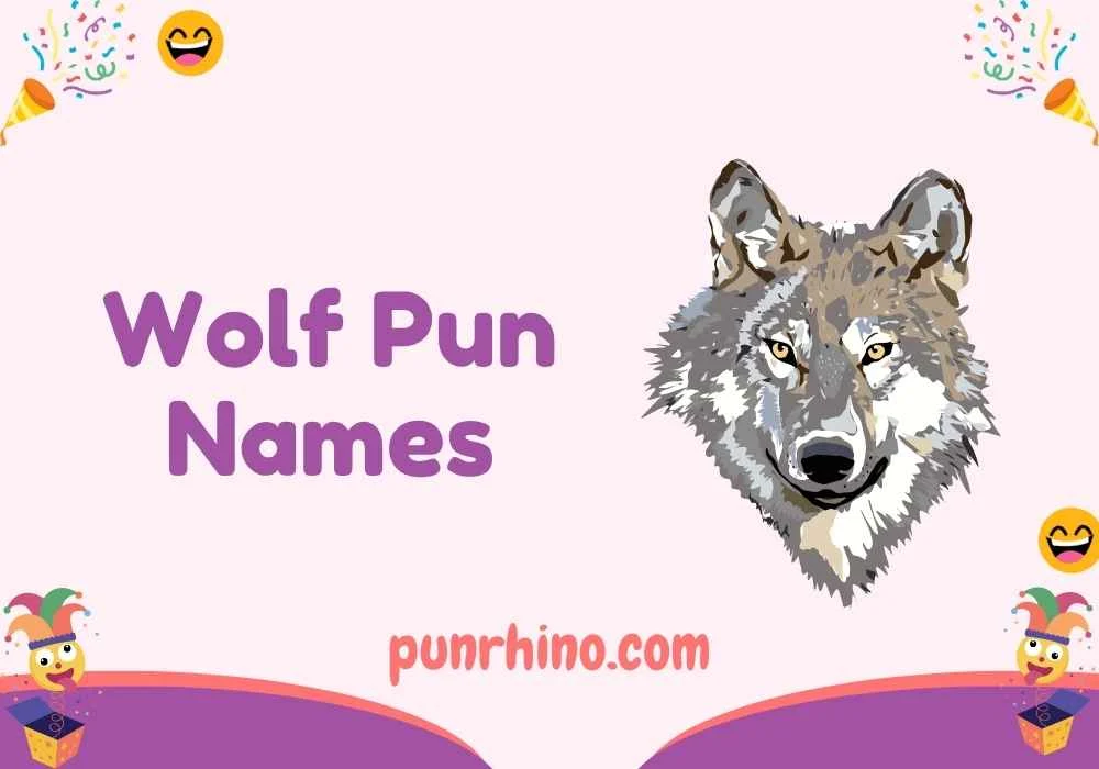 Wolf Pun Names
