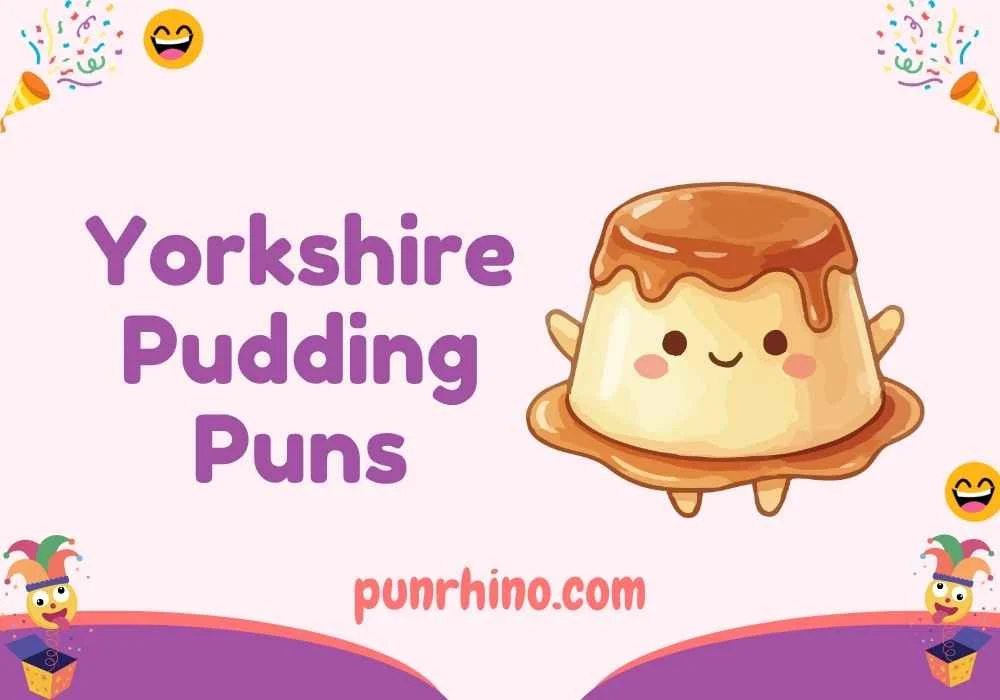Yorkshire Pudding Puns