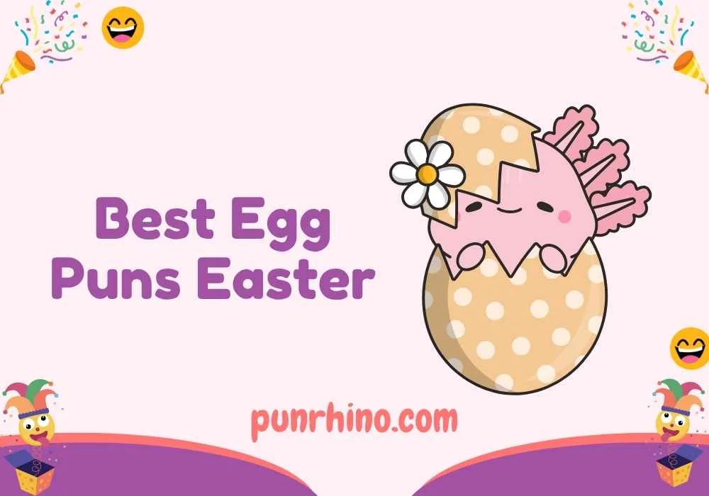 Best Egg Puns Easter
