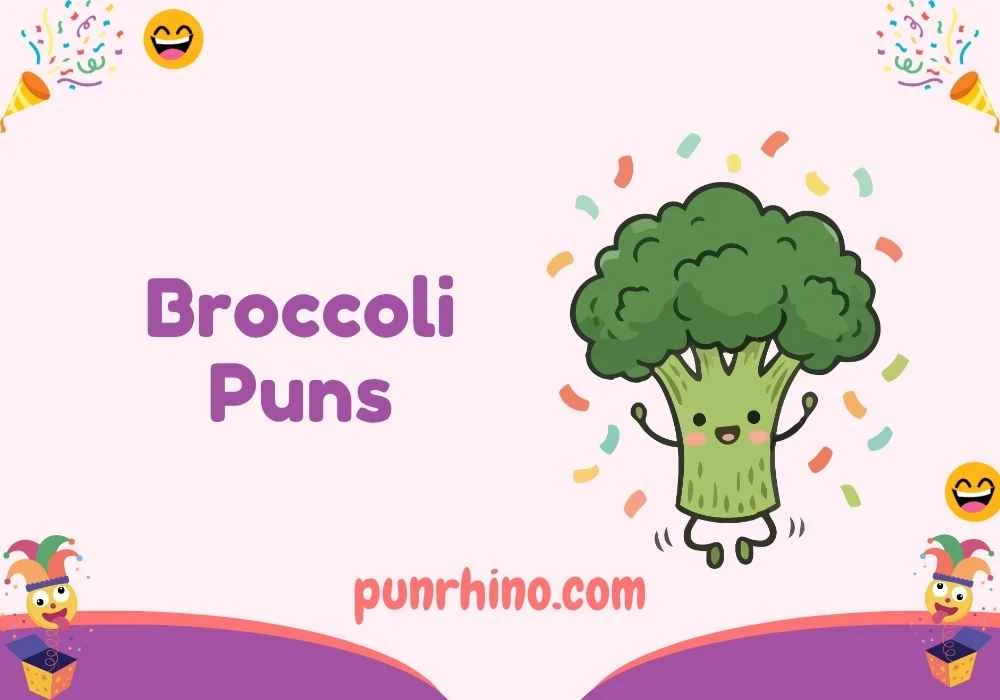 Broccoli Puns
