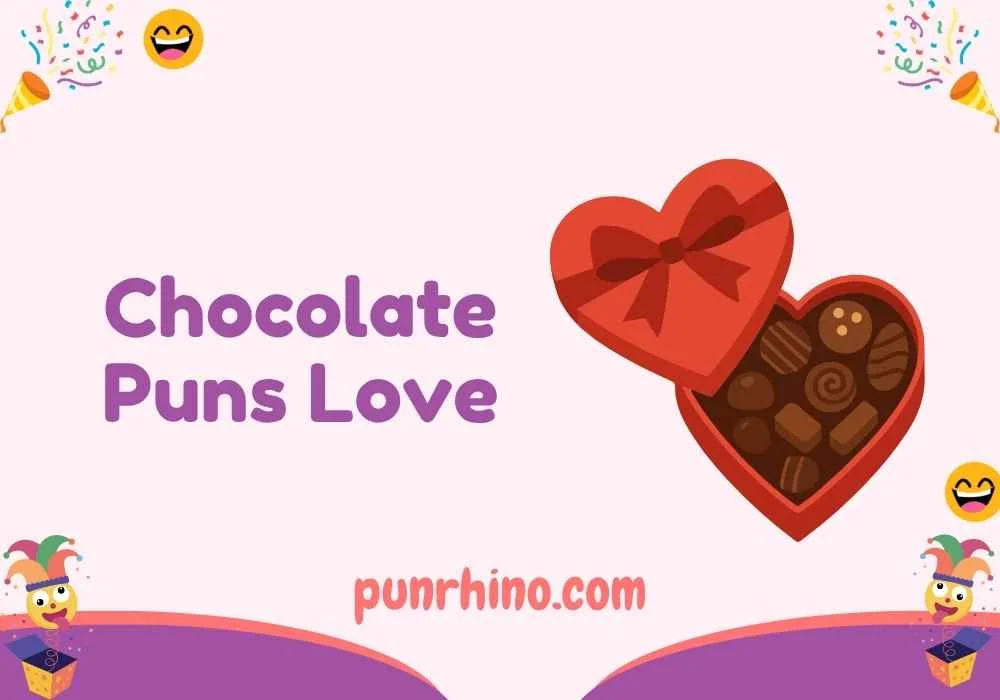 Chocolate Puns Love