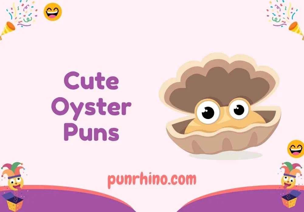 Cute Oyster Puns