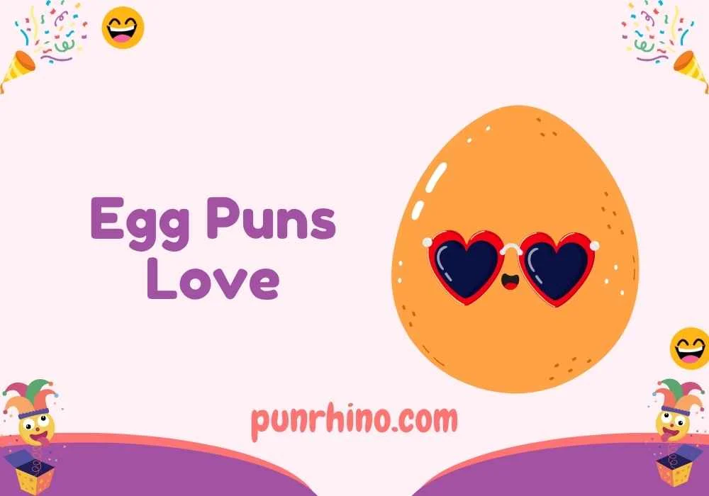 Egg Puns Love