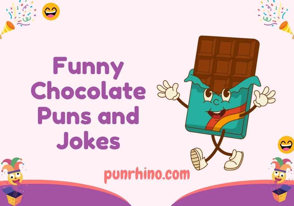 Funny Chocolate Puns and Jokes