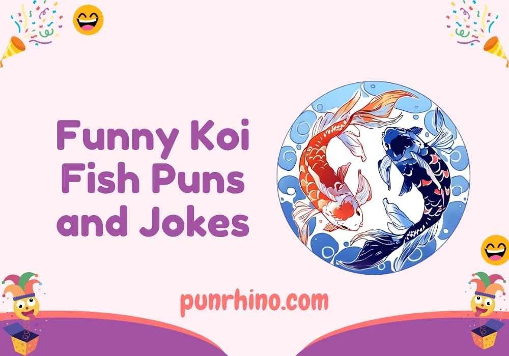 Funny Koi Fish Puns and Jokes