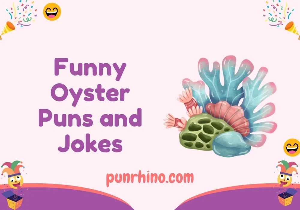 Funny Oyster Puns and Jokes