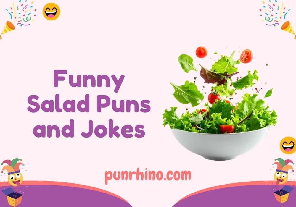 Funny Salad Puns and Jokes