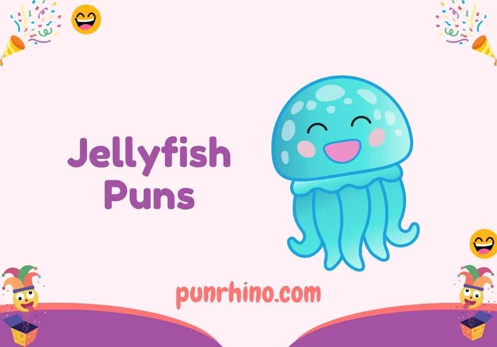 Jellyfish Puns
