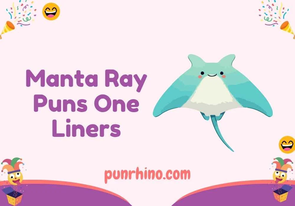 Manta Ray Puns One Liners