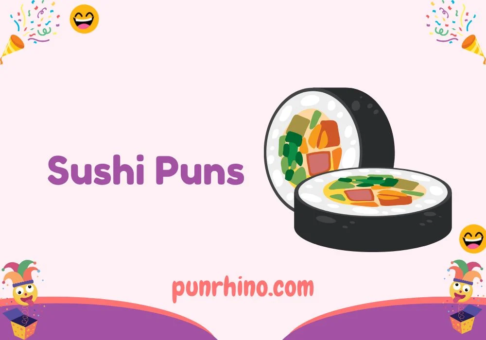 Sushi Puns