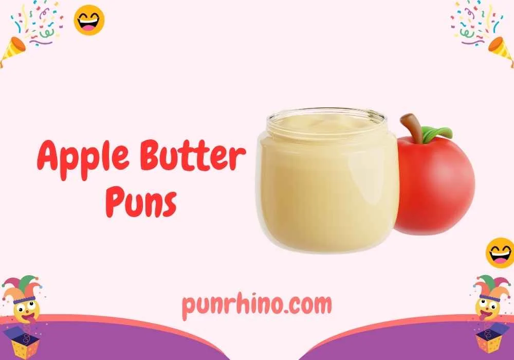 Apple Butter Puns