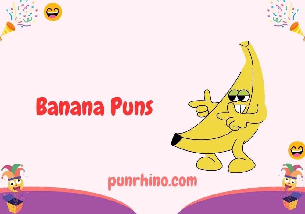 Banana Puns