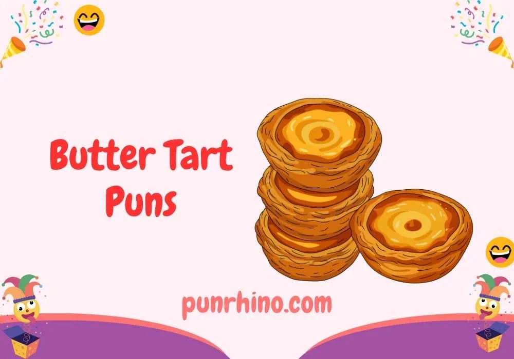 Butter Tart Puns