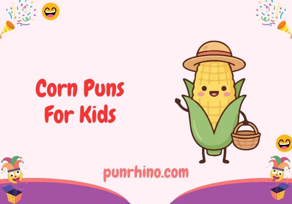 Corn Puns For Kids